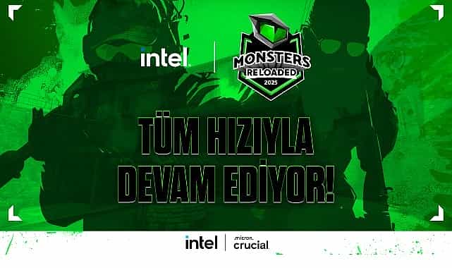 intel monsters reloaded 2025 kayitlari tum hiziyla devam ediyor