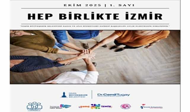 “Hep Birlikte İzmir” bülteni ile etkinliklere erişmek daha kolay 1 hep birlikte izmir bulteni ile etkinliklere erismek daha kolay