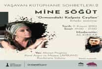 mine sogut yasayan kutuphane sohbetlerine konuk oluyor