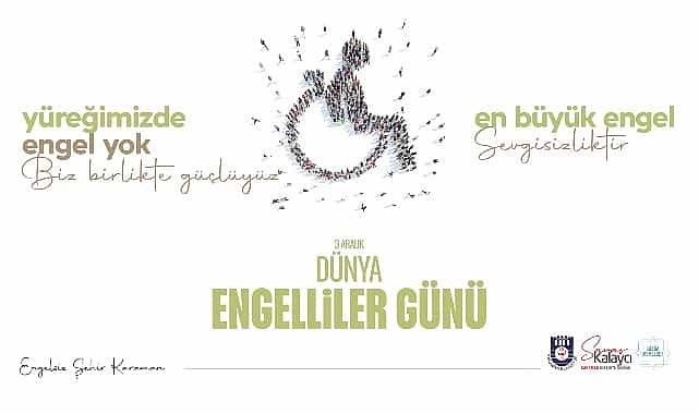 Belediye Başkanı Savaş Kalaycı'nın 3 Aralık Dünya Engelliler Günü Mesajı 1 belediye baskani savas kalaycinin 3 aralik dunya engelliler gunu mesaji