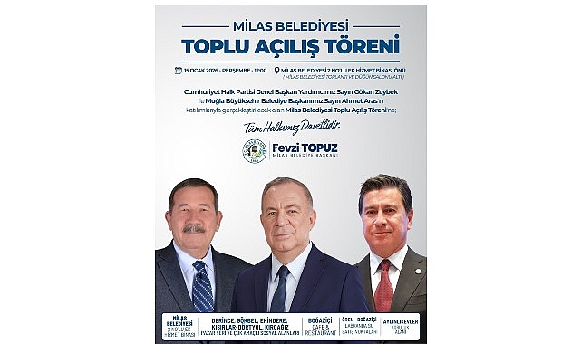 Milas Belediyesi Toplu Açılış Töreni Gerçekleştirecek 1 milas belediyesi toplu acilis toreni gerceklestirecek