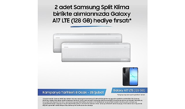 samsung split klimalarda galaxy a17 telefon firsati kampanyasi