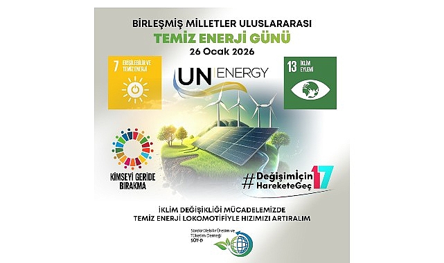 sut d iklim degisikligi mucadelemizde temiz enerji lokomotifiyle hizimizi artiralim cagrisi yapti
