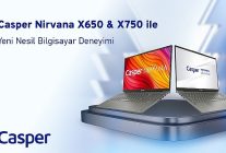 casper nirvana x650 ve x750 ile yeni nesil bilgisayar deneyimi