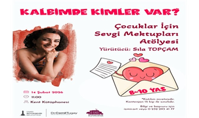 kalbimde kimler var atolyesi 14 subatta cocuklarla bulusuyor