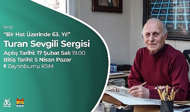 turan sevgilinin yeni hat sergisi zeytinburnu kultur sanatta