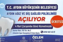 aydin agiz ve dis sagligi poliklinigi hizmete aciliyor