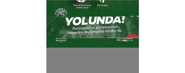 bursasporun sampiyonluk heyecani niluferde yasanacak