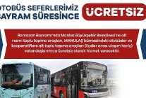 manisada bayram suresince toplu ulasim ucretsiz olacak