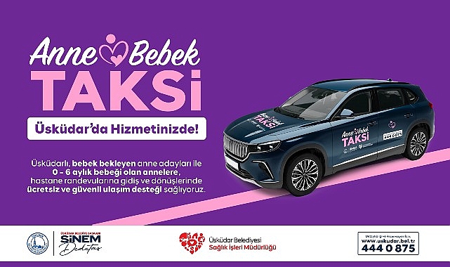 uskudar belediyesinden anneler ve bebekler icin anne bebek taksi hizmeti