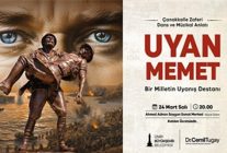 uyan memet bir milletin uyanis destani aassmde