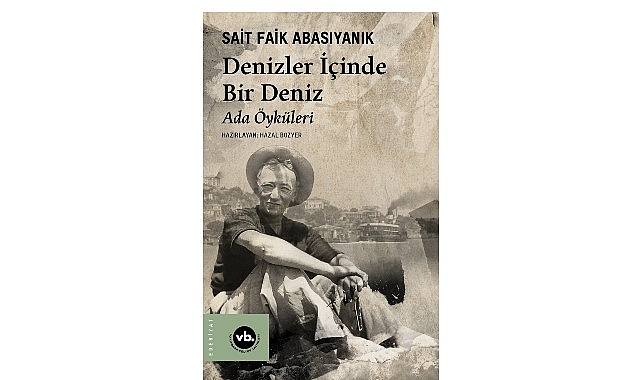 vakifbank kultur yayinlarindan sait faik abasiyanik seckisi
