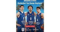 anadolu efes basketbol yaz kampi 2026 icin geri sayim basladi
