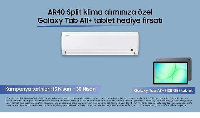 ar40 serisi klima alanlara galaxy tab a11 wi fi tablet hediye firsati