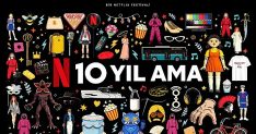 netflix turkiyedeki 10 yilini izmir istanbul ve ankarada gerceklesecek fan etkinlikleriyle kutluyor