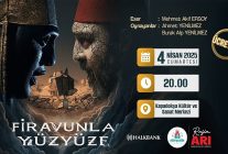 nevsehirde firavunla yuz yuze tiyatro gosterisi