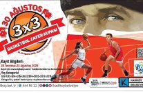 30 agustos basketbol zafer kupasi kayitlari devam ediyor