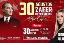 30 agustos coskusu derya ulug konseriyle taclanacak