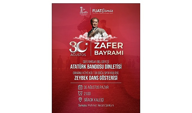 Seferihisar’da 30 Ağustos Zafer Bayramı coşkuyla kutlanacak 1 seferihisarda 30 agustos zafer bayrami coskuyla kutlanacak