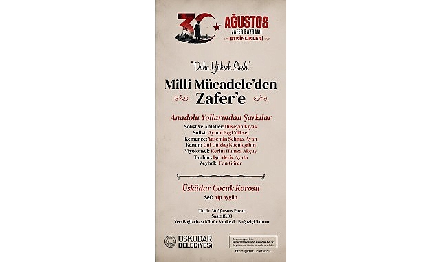 Üsküdar’da 30 Ağustos Zafer Bayramı Coşkuyla Kutlanacak 1 uskudarda 30 agustos zafer bayrami coskuyla kutlanacak