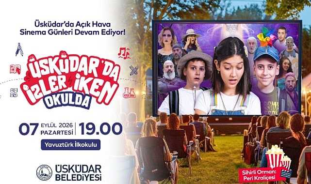 uskudarda acik hava sinema gunleri sihirli orman peri kralicesi ile devam ediyor