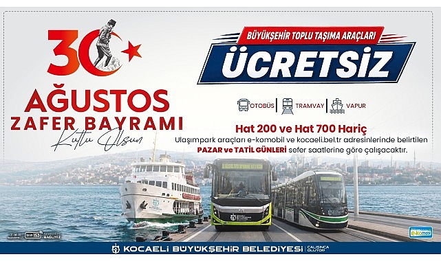 Zafer Bayramı’nda Kocaeli’de ulaşım ücretsiz 1 zafer bayraminda kocaelide ulasim ucretsiz