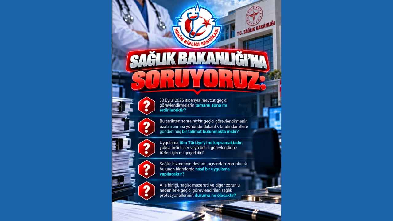 Hekim Birliği’nden geçici görevlendirme açıklaması: Bakanlığa 30 Eylül soruları 1 k