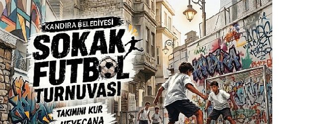 kandira belediyesinden genclere ozel sokak futbol turnuvasi